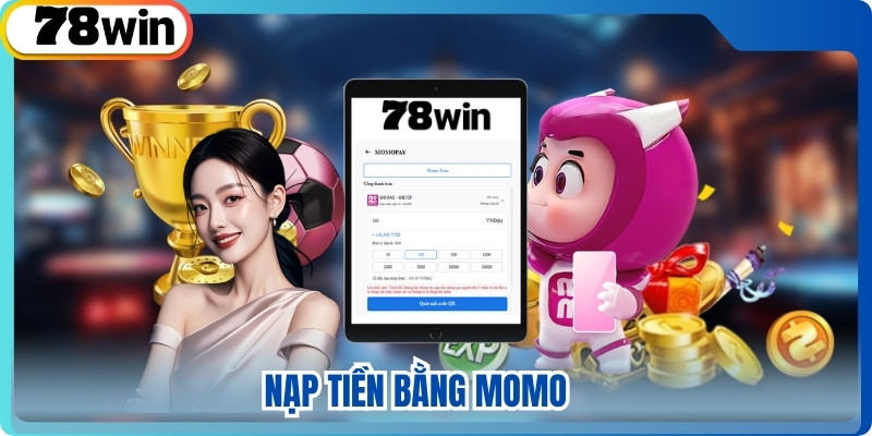 Nạp tiền bằng Momo